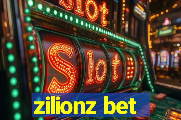 zilionz bet